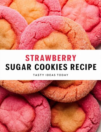 Strawberry Sugar Cookies: Flavorful and Simple Recipe