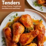 Air Fryer Honey Butter Garlic Chicken Tenders