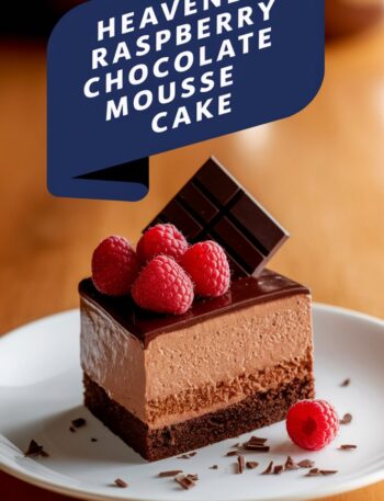 Heavenly Raspberry Chocolate Mousse Cake