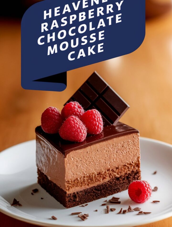 Heavenly Raspberry Chocolate Mousse Cake