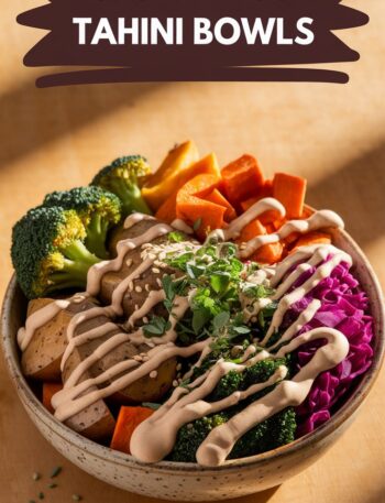 Roasted Veggie Tahini Bowls