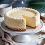 Ultimate Coconut Cheesecake