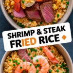 Shrimp & Steak Fried Rice