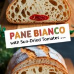 Pane Bianco with Sun-Dried Tomatoes