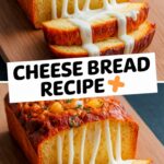 Cheese Bread Recipe