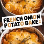 French Onion Potato Bake